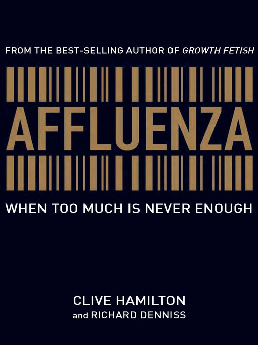 Title details for Affluenza by Clive Hamilton - Available